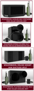Different Top Choices WIne Cellar Cooling Units by WhisperKool